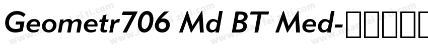 Geometr706 Md BT Med字体转换